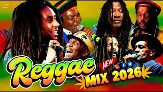 Reggae Mix 2026 🌈 Bob Marley, Peter Tosh, Eric Donaldson, Jimmy Cliff, Alpha Blondy