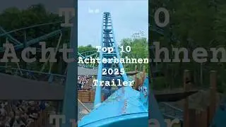 New Roller Coasters 2025 Top 10 Ranking Trailer