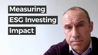 Measuring the Impact of ESG Activities | Forbes Finance Council - Martin Whittaker