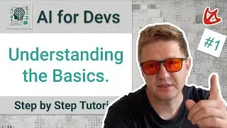 AI for Developers: Understanding the Basics (step-by-step Tutorial)