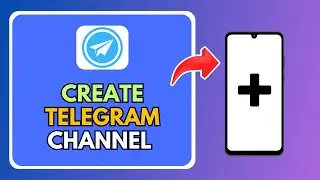 How To Create Telegram Channel 2025