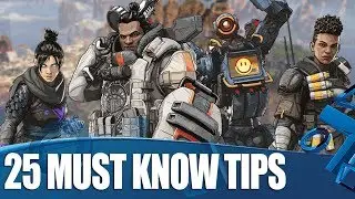 Apex Legends - 25 Tips For Beginners And Beyond!