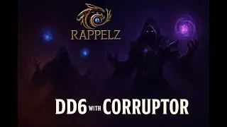 {RAPPELZ ARISE} Corruptor DD6 (0:53)