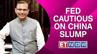 MoS Finance Jayant Sinha: Fed Cautious On China Slump, US Growth Pick-Up