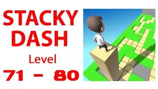 Stacky Dash | Level 71,72,73,74,75,76,77,78,79,80 | Gameplay Walkthrough