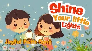 Shine Your Little Light ✨ | Fun Kids&rsquo; Dance Song #FaithForKids #FamilyFriendly #SingAlong
