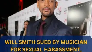 Will Smith being sued for sexual harassment and wrongful termination!!