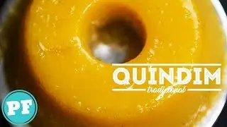 QUINDIM Tradicional: Como se faz (F&aacute;cil e Pr&aacute;tico) | PratoFundo