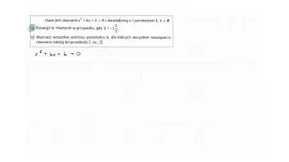 [3.267/s.114/ZR2OE] Dane jest r&oacute;wnanie x2 + kx + k = 0 z niewiadomą x i parametrem k, k ϵ R.