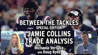 How Does Jamie Collins Trade Affect Patriots' Super Bowl Chances?
