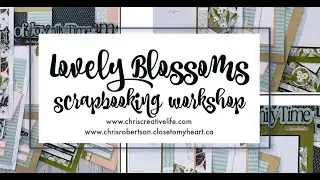 Lovely Blossoms Scrapbooking Workshop