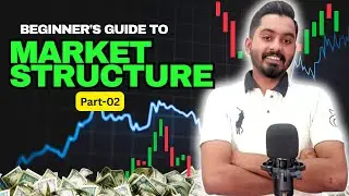 Forex Market Structure Explained | Identify Lower Low & Lower High - Part 02
