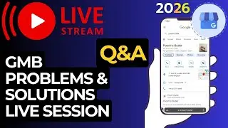 Google My Business Problems & Solutions LIVE | GMB Suspension, Verification & Ranking Fix 2026