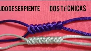 C&Oacute;MO HACER NUDO DE SERPIENTE # CON 2 T&Eacute;CNICAS DIFERENTES $#@  PR&Aacute;CTICO  # F&Aacute;CIL DE HACER @#$//