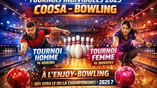 STRIKE 🎳 Concours Individuel bowling club COOSA-Bowling 2025 (Moulins)