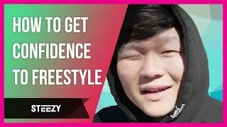 How To Get The Confidence To Freestyle | Dance Tips | STEEZY.CO
