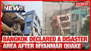 Bangkok Declared A Disaster Area After Myanmar Quake