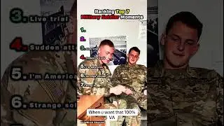Ranking Top 7 Military Soldier Moments