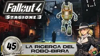 Fallout 4 (stagione 3) Ep. 45 - Il Robo-Birra