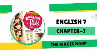 English 7 | Chapter 7 | The Magic Harp