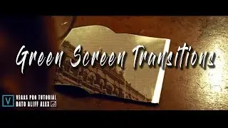 How to make Green Screen transitions with Magix Vegas Pro - 2017