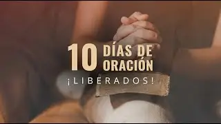 10 Días de Oración: ¡Liberados! | Día 2 | 08 enero 26 | UMtv en Vivo