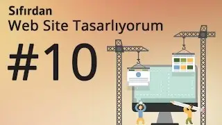 Sıfırdan Web Sitesi Yapıyoruz - Ders 10 - En Alt Kısım ve Yukarı Çık Butonu