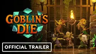 Goblin&rsquo;s Die  - Official Trailer