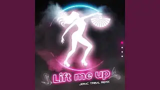 Lift Me Up