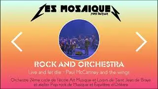 LIVE AND LET DIE - Orchestre 2&egrave;me cycle + atelier Pop rock