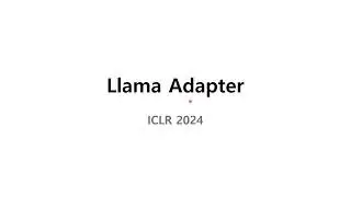 [인공지능,머신러닝,딥러닝] (심화) Llama-adapter (코드로 분석해보는)