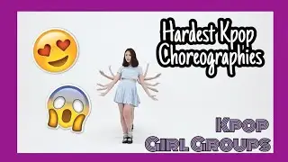 Hardest Kpop Choreographies (Kpop Girl Groups) PART 2 | Ryan Joshua