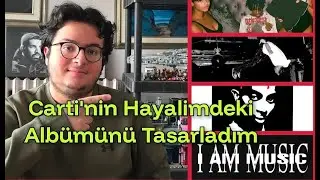 Playboi Carti'nin Hayalimdeki Albümünü Tasarladım