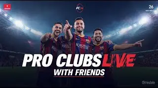 FC 26 Pro Clubs LIVE | Friendly practice for VPG tournament!