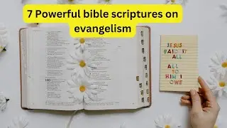 7 Powerful bible scriptures on evangelism