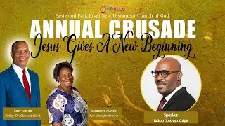 February 21, 2024 || CRUSADE 2024 ~ Jesus Gives A New Beginning || Bishop Donovan Knight