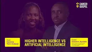 EP 4 - Higher Intelligence vs AI: Your 10x Advantage (Part 1) | Solomon Ayodele