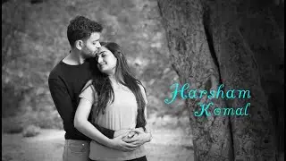 Harsham & Komal Pre wedding ll Suchit Photography