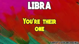 LIBRA You're their one, January 2022 Tarot Love Reading