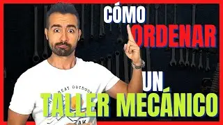 💥 Como ORDENAR TALLER Mec&aacute;nico 🚧 2 Pautas Fundamentales