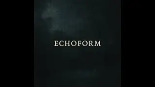 Echoform