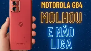 Motorola G84 Molhou e n&atilde;o liga  como efetuar limpeza e desoxida&ccedil;&atilde;o | Reparo completo passo a passo