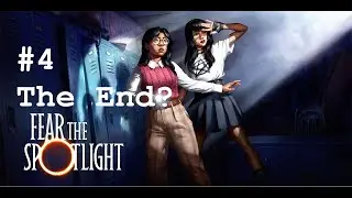 Final Boss... The End? | Fear the Spotlight