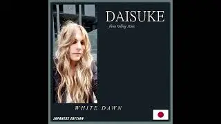 DAISUKE - 10. Shadow of Oscar (Vocal Mix) (WHITE DAWN Japanese 日本人 Edition)