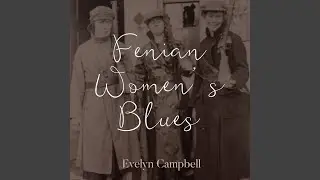 Fenian Women's Blues