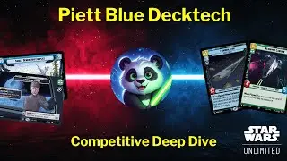 Piett Blue Decktech - Star Wars Unlimited Competitive Deep Dive
