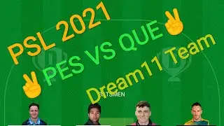 PES VS QUE|pes vs que|Full Match Analysis+Player Stats|Dream11Teams|Grand+Small League|