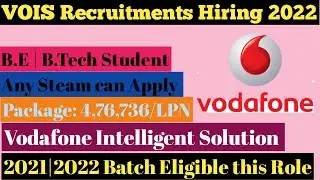 Vodafone intelligent solution| Vodafone recruitment 2022| Vodafone off campus hiring| vodafone VOIS