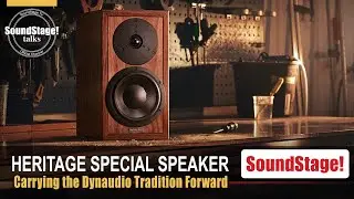 How Dynaudio's Heritage Special Speaker Carries the Tradition - SoundStage! Talks (July 2021)