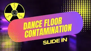 SLIDE IN - EDM - Dance Floor Contamination
